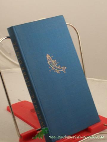 Product image of the product “Liebe Dinge : Miniaturen / Karl Heinrich Waggerl. Aquarelle v. K. H. Waggerl. Gestaltg d. 12 mehrfarbige Taf. v. Robert Wöber ”
