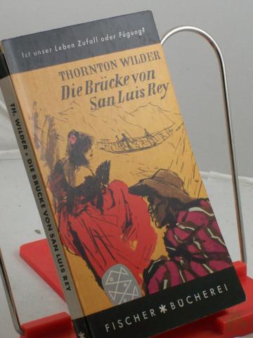 Artikelbild des Artikels “Die Brücke von San Luis Rey / Thornton Wilder. Übers. von Herberth E. Herlitschka “