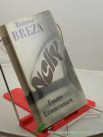 Artikelbild des Artikels “Nelly : Essays, Erinnerungen / Tadeusz Breza. Aus d. Poln. übers. von Roswitha Buschmann u. Caesar Rymarowicz. Mit e. Nachw. von Heinrich Olschowsky “
