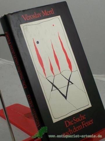 Artikelbild des Artikels “Die Suche nach dem Feuer / Veroslav Mertl. Aus d. Tschech. von Ursula u. Joachim Dachsel. Illustrationen: Rolf Xago Schröder “