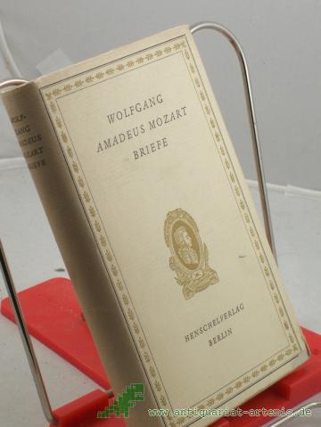Product image of the product “Briefe : Eine Auswahl / Wolfgang Amadeus Mozart. Hrsg. von Horst Wandrey. Illustrationen von Heiner Vogel ”