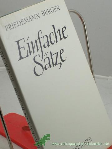 Product image of the product “Einfache Sätze : Gedichte / Friedemann Berger ”