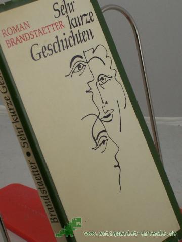 Artikelbild des Artikels “Sehr kurze Geschichten / Roman Brandstaetter. Aus d. Poln. übers. von Karin Wolff “