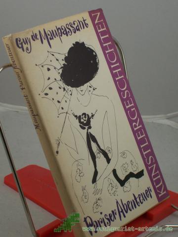 Product image of the product “Pariser Abenteuer und andere Novellen / Guy de Maupassant. Übers.: Helmut Bartuschek u. Karl Friese. Nachw.: Werner Bahner. Illustrationen: Fred Westphal ”