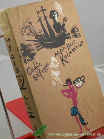 Product image of the product “Mein Herr Kolumbus / Cedric Belfrage. Aus d. Engl. von Eduard Zak ”