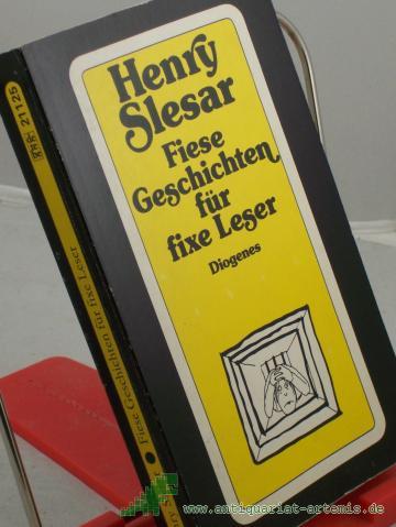Product image of the product “Fiese Geschichten für fixe Leser / Henry Slesar. Aus d. Amerikan. von Thomas Schlück ”