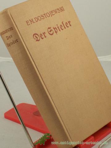 Product image of the product “Der Spieler : Roman und Anderes / F. M. Dostojewski. ”