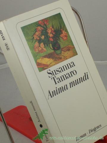 Product image of the product “Anima mundi : Roman / Susanna Tamaro. Aus dem Ital. von Maja Pflug ”