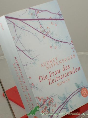Artikelbild des Artikels “Die Frau des Zeitreisenden : Roman / Audrey Niffenegger. Aus dem Amerikan. von Brigitte Jakobeit “