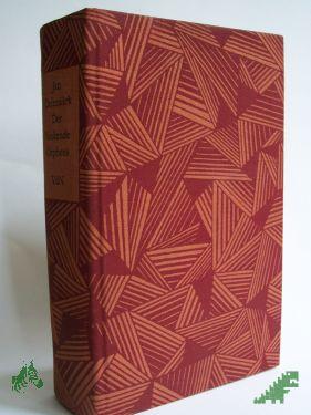 Product image of the product “Der hinkende Orpheus : Roman / Jan Otcenasek. Aus d. Tschech. von Ilse Seehase. Unwesentl. gekürzte dt. Fassung ”