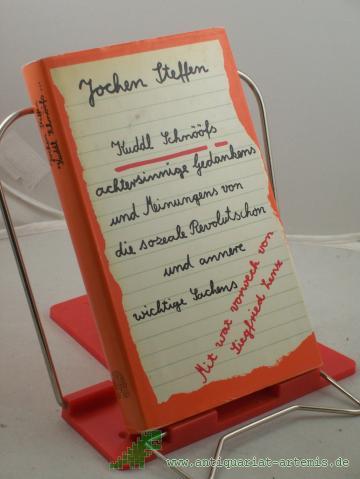 Product image of the product “Achtersinnige Gedankens und Meinungens von die sozeale Revolutschon und annere wichtige Sachens ||Kuddl Schnööfs achtersinnige Gedankens und Meinungens von die sozeale Revolutschon und annere wichtige Sachens / Jochen Steffen. Mit wat vorwe ”
