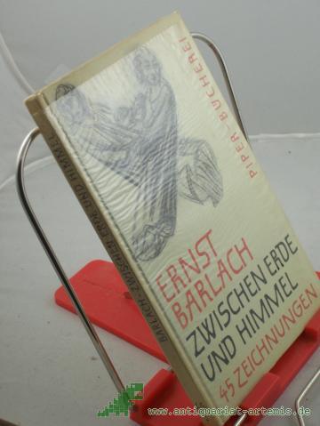 Product image of the product “Zwischen Erde und Himmel / Ernst Barlach. Ausw. u. Einf. von Carl Georg Heise ”