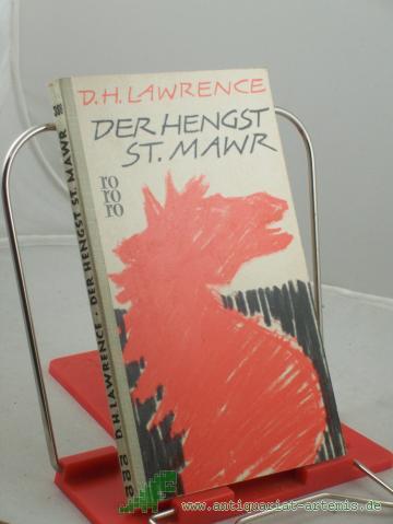 Product image of the product “Der Hengst St. Mawr : Roman / D. H. Lawrence. Aus d. Engl. ins Dt. übertr. von Gerda von Uslar ”