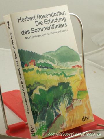 Artikelbild des Artikels “Die Erfindung des SommerWinters : neue Erzählungen, Gedichte, Glossen und Aufsätze / Herbert Rosendorfer “