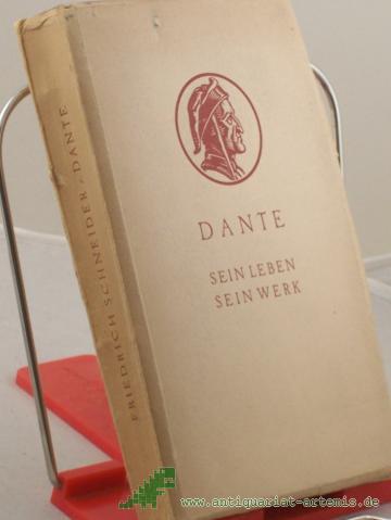 Artikelbild des Artikels “Dante : Sein Leben u. sein Werk / Friedrich Schneider “