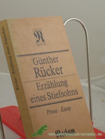 Artikelbild des Artikels “Erzählung eines Stiefsohns : Prosa, Essay / Günther Rücker “