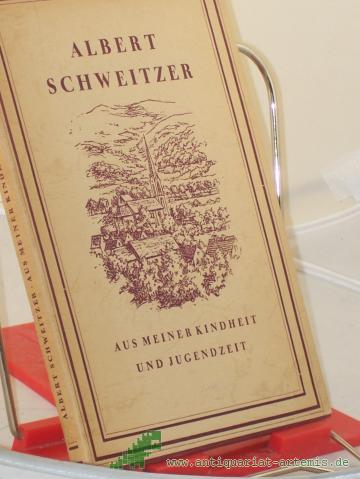 Product image of the product “Aus meiner Kindheit und Jugendzeit / Albert Schweitzer ”