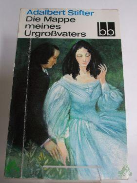 Product image of the product “Die Mappe meines Urgrossvaters / Adalbert Stifter ”