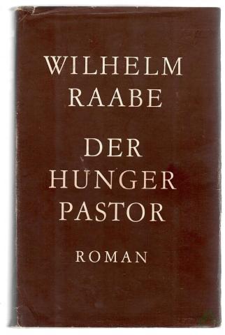 Product image of the product “Der Hungerpastor : Roman / Wilhelm Raabe ”