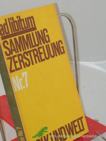 Artikelbild des Artikels “ad libitum Sammlung Zerstreuung Nr.7 “