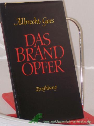 Artikelbild des Artikels “Das Brandopfer : Erzählg / Albrecht Goes “