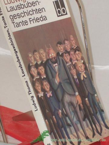 Product image of the product “Lausbubengeschichten : Tante Frieda / Ludwig Thoma ”