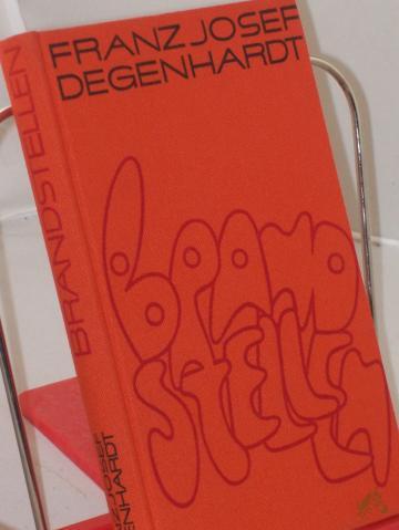 Product image of the product “Brandstellen : Roman / Franz Josef Degenhardt ”