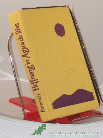 Product image of the product “Hoffnung in Agua de Dios / Wim Hornman. Aus d. Holländ. von Charlotte Skoppek ”