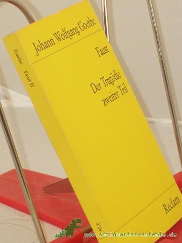 Product image of the product “Faust : Der Tragödie 2. Teil ; In 5 Akten / Johann Wolfgang Goethe. Hrsg. v. Lothar J. Scheithauer ”