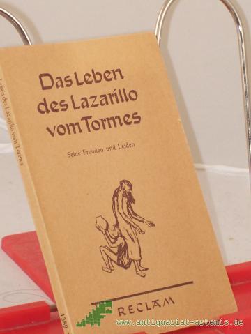 Artikelbild des Artikels “Das Leben des Lazarillo vom Tormes : Seine Freuden u. Leiden ; Der 1. Schelmenroman / Aus d. Span. übertr. v. Georg Spranger. Mit e. Nachw. v. Werner Bahner “