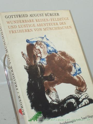 Artikelbild des Artikels “Wunderbare Reisen, Feldzüge und lustige Abenteuer des Freiherrn von Münchhausen in Russland, wie er dieselben bei der Flasche im Zirkel seiner Freunde zu erzählen pflegt / Gottfried August Bürger. Mit 20 Pinselzeichn. von Josef Hegenbarth. “
