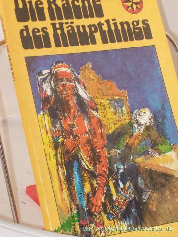 Product image of the product “Die Rache des Häuptlings : Indianer- u. Abenteuergeschichten / hrsg. von Hilga u. Günther Cwojdrak. Illustrationen von Gerhard Goßmann ”