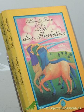 Product image of the product “Die drei Musketiere / Alexandre Dumas. [Aus d. Franz. übers. von Herbert Bräuning] 2 Bände ”