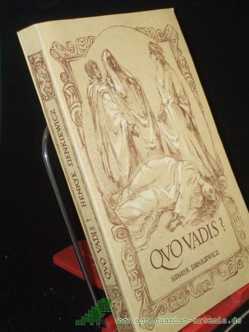 Product image of the product “Quo vadis? : Roman / Henryk Sienkiewicz. Aus d. Poln. übers. von Kurt Harrer ”