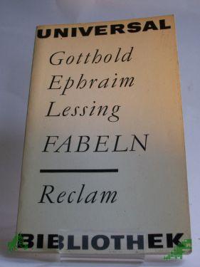 Product image of the product “Fabeln / Gotthold Ephraim Lessing. Nachw. v. Hans-Günther Thalheim ”