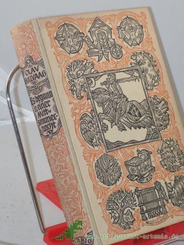Product image of the product “Es begann in einer Mittsommernacht : Roman / Olav Gullv°ag. Aus d. Norweg. Landsmaal übertr. von Elisabeth Ihle u. Dannis Sandberg ”