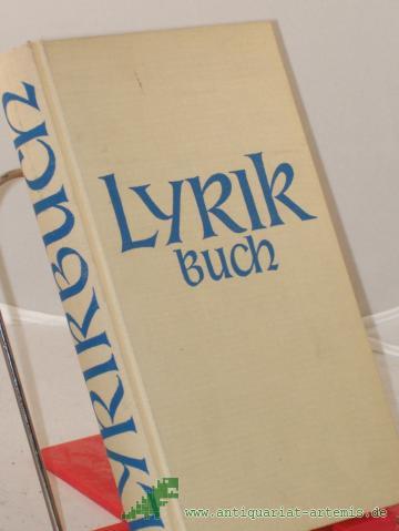 Artikelbild des Artikels “Lyrikbuch / Hrsg.: Ferdinand Avenarius. Erneuert von Hans u. Hedwig Böhm “