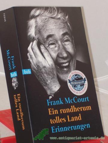 Product image of the product “Ein rundherum tolles Land : Erinnerungen / Frank McCourt. Dt. von Rudolf Hermstein ”