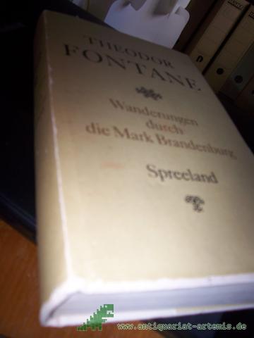Artikelbild des Artikels “Fontane, Theodor: Wanderungen durch die Mark Brandenburg. -Teil 4. Spreeland : Beeskow-Storkow u. Barnim-Teltow “