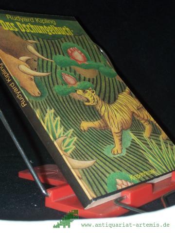 Product image of the product “Das Dschungelbuch / Rudyard Kipling. Mit e. Geleitw. von Arnold Zweig. Autoris. u. überprüfte Übers. aus d. Engl. von Curt Abel-Musgrave ”