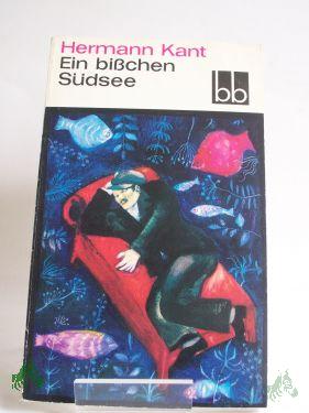 Product image of the product “Ein bisschen Südsee / Hermann Kant ”