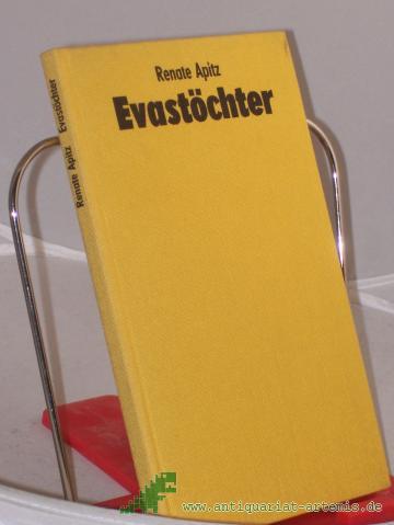 Product image of the product “Evastöchter : e. Dutzend Dutzendgeschichten / Renate Apitz ”