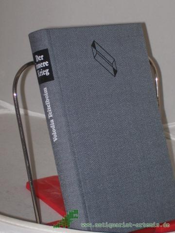 Product image of the product “Der innere Krieg : Roman / Volodia Teitelboim. Dt. von Wilhelm Plackmeyer ”