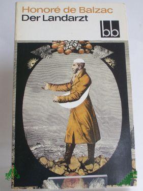 Product image of the product “Der Landarzt / Honore de Balzac. Dt. von Christel Gersch ”