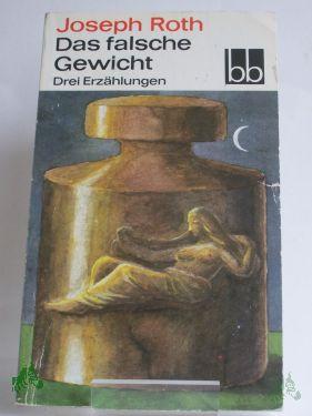 Product image of the product “Das falsche Gewicht : 3 Erzählungen / Joseph Roth ”
