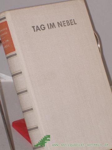 Product image of the product “Tag im Nebel : Roman / Annemarie Reinhard ”