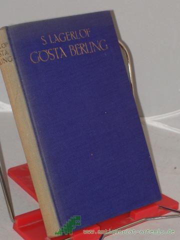 Product image of the product “Gösta Berling / Selma Lagerlöf. Aus d. Schwed. übers. v. Henny Bock-Neumann ”