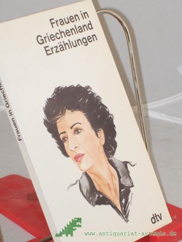 Artikelbild des Artikels “Frauen in Griechenland : Erzählungen / hrsg. von Maria Bogdanou... “