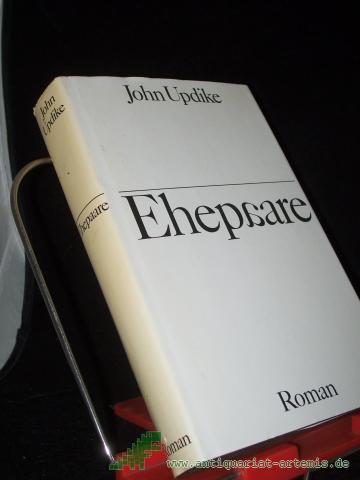 Artikelbild des Artikels “Ehepaare : Roman / John Updike. Aus d. Amerikan. von Maria Carlsson “
