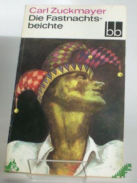 Artikelbild des Artikels “Die Fastnachtsbeichte / Carl Zuckmayer “